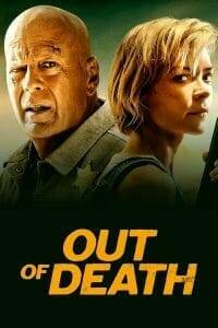 Out Of Death (2021) เอ๊าท์ ออฟ เดธ