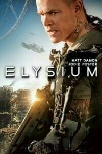 Elysium (2013) เอลิเซียม ปฏิบัติการยึดดาวอนาคต