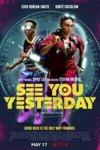 See You Yesterday (2019) ย้อนเวลายื้อชีวิต