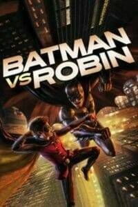 Batman vs. Robin (2015) แบทแมน ปะทะ โรบิน