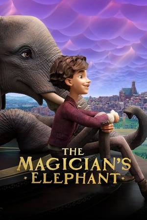 The Magician's Elephant (2023) มนตร์คาถากับช้างวิเศษ