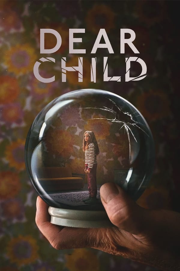 Dear Child (2023) ลูกรัก