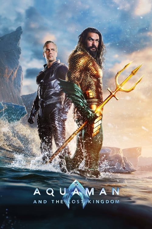 Aquaman 2 and the Lost Kingdom (2023) อควาแมน 2 เจ้าสมุทรกับอาณาจักรสาบสูญ