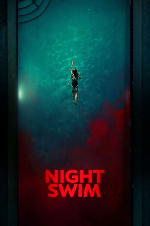 Night Swim (2024) ค่ำคืนอย่าแหวกว่าย