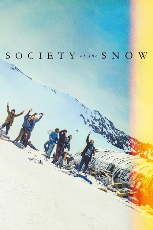 Society of the Snow (2024) หิมะโหด คนทรหด