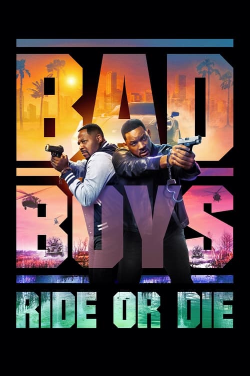 Bad Boys: Ride or Die (2024) คู่หูขวางนรก: ลุยต่อให้โลกจำ