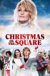 Dolly Parton's Christmas on the Square (2020) ดอลลี่ พาร์ตัน คริสต์มาส ออน เดอะ สแควร์