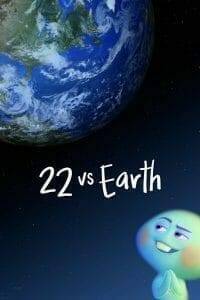 22 vs. Earth (2021) ดินแดนก่อนโลก