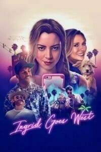 Ingrid Goes West (2017) สติแตกแหวกโซเชียล