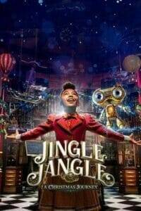 Jingle Jangle: A Christmas Journey (2020) จิงเกิ้ล แจงเกิ้ล คริสต์มาสมหัศจรรย์