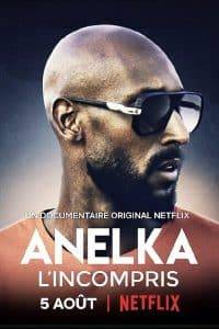 Anelka: Misunderstood (2020) อเนลก้า รู้จักตัวจริง