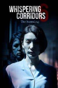 Whispering Corridors: The Humming (2021) เปิดเทอมใหม่โรงเรียนเฮี้ยน