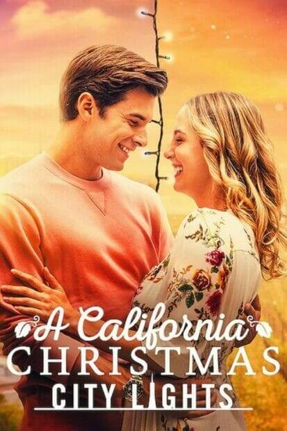 A California Christmas: City Lights (2021) คริสต์มาสแคลิฟอร์เนีย เมืองใหญ่ไฟระยิบ