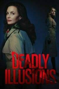 Deadly Illusions (2021) หลอน ลวง ตาย