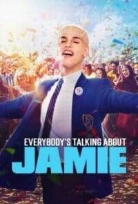 Everybody's Talking About Jamie (2021) ใครๆ ก็พูดถึงเจมี่