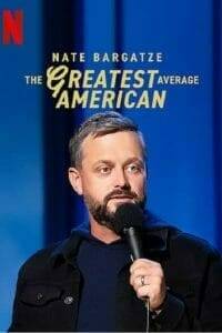 Nate Bargatze The Greatest Average American (2021) เนต บาร์กัตซี ปุถุชนอเมริกันผู้ยิ่งใหญ่ที่สุด | NETFLIX