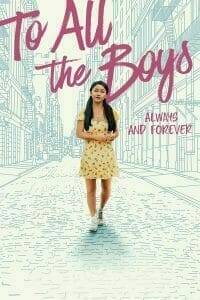 To All the Boys Always and Forever (2021) แด่ชายทุกคนที่ฉันเคยรัก ชั่วนิจนิรันดร์